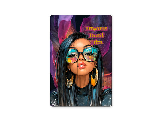 Dreams Don't Dim Magnet