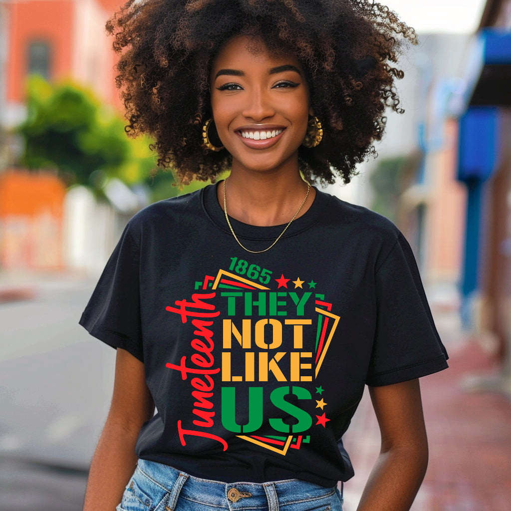 They Not LIke Us Juneteenth Tshirt