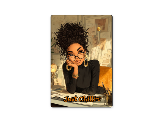 Just Chillin' Magnet