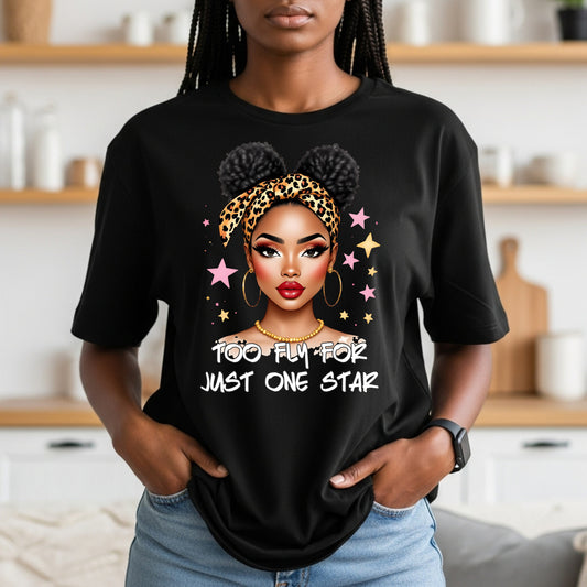 Too Fly T-Shirt