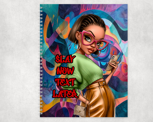 Slay Now Composition Notebook
