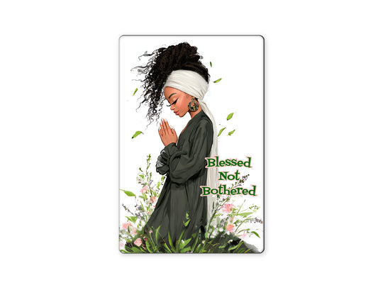Blessed Not Bothered Magnet