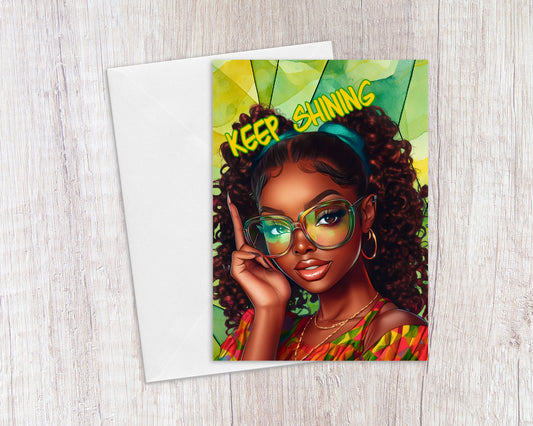 Keep Shining Birthday Greeting Card