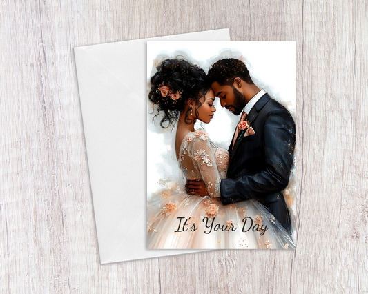 It's Your Day Wedding Greeting Card