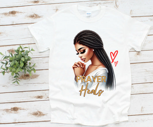 Prayer Heals T-Shirt